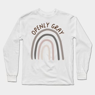 openly gray rainbow Long Sleeve T-Shirt